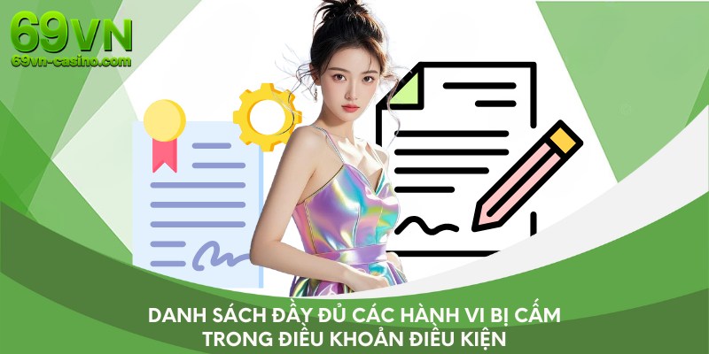 Danh sách đầy đủ các hành vi bị cấm trong điều khoản điều kiện
