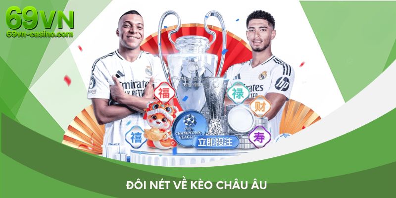 Đôi nét về kèo châu Âu