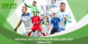 Kèo Phạt Góc Là Gì? Bí Quyết Đặt Cược Kèo Thắng Lớn