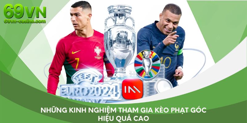 Kinh nghiệm tham gia kèo góc hiệu quả cao